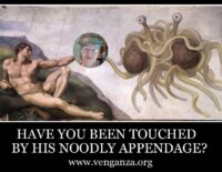 Touched by His Noodly Appendage